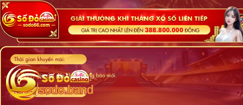 Nhận Thưởng Thêm Khi Thắng Xổ Số Liên Tiếp Tại Sodo