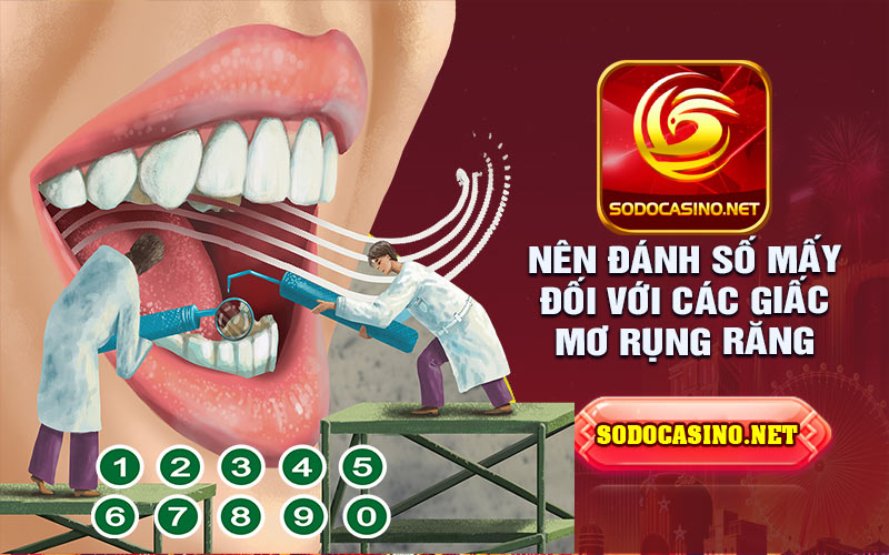 Nằm Mơ Thấy Rụng Răng | Đó Là Điềm Báo Gì Sắp Xuất Hiện Đánh số gì khi mơ rụng răng