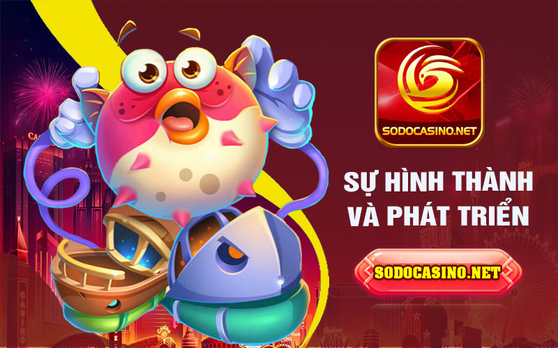 Bancah5 | Game Bắn Cá 3D Trực Tuyến HOT Nhất Năm 2023 Sự hình thành và phát triển