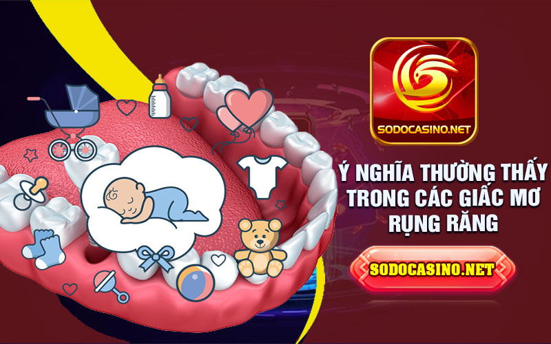Nằm Mơ Thấy Rụng Răng | Đó Là Điềm Báo Gì Sắp Xuất Hiện Ý nghĩa trong giấc mơ rụng răng là gì?