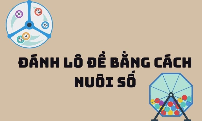 Nuôi số khi đánh lô
