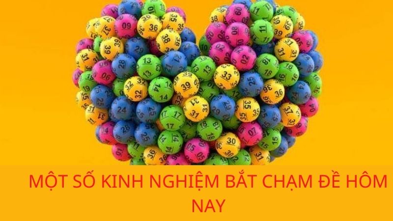Kinh nghiệm bắt chạm đề hiện nay